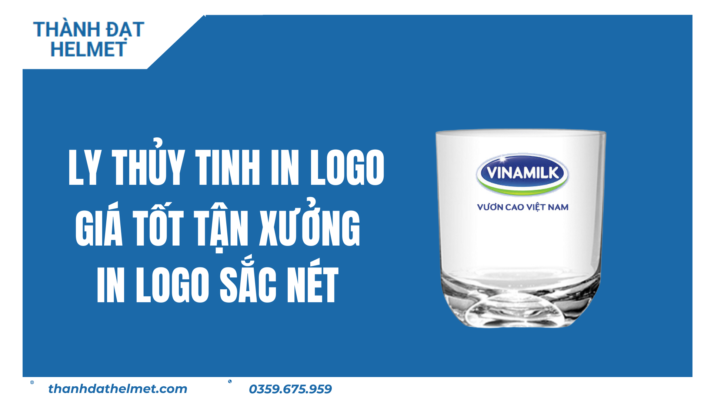 Ly Thủy Tinh In Logo - Chất Lượng In Sắc Nét, Giá Tận Xưởng